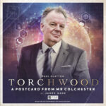 Torchwood: A Postcard From Mr Colchester